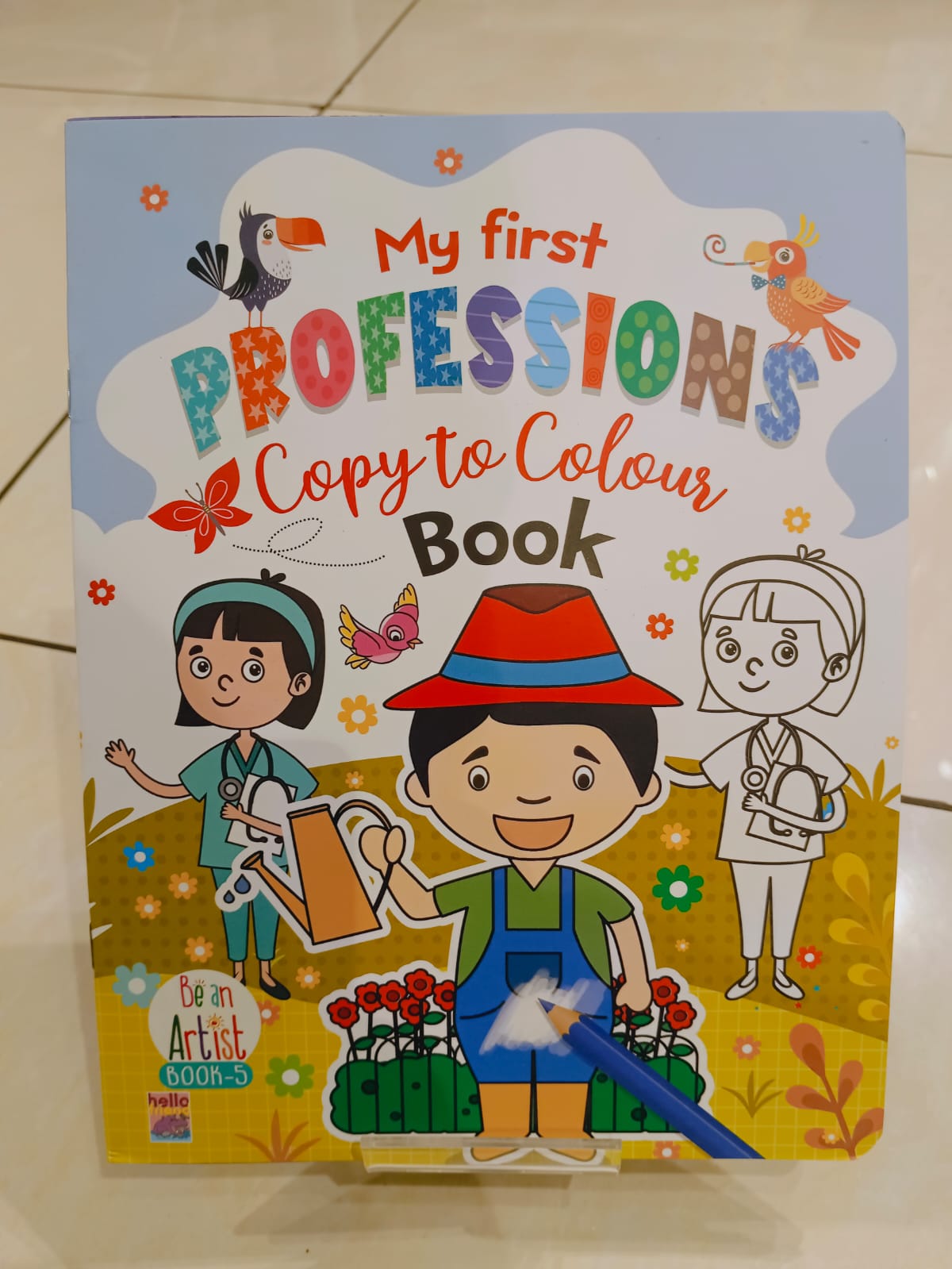 Hello Friends - My First Professions - Copy to Colour Book